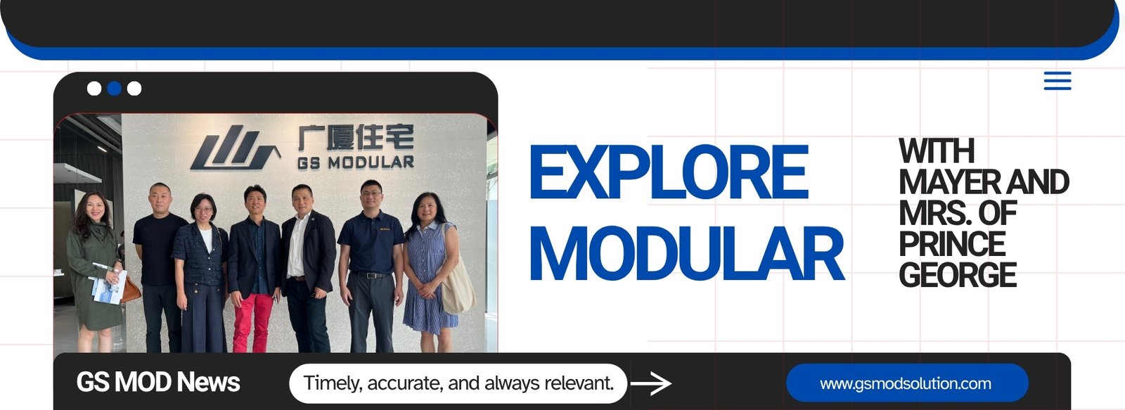 Prince George Mayor Visits GS MOD to Explore Modular Cooperation